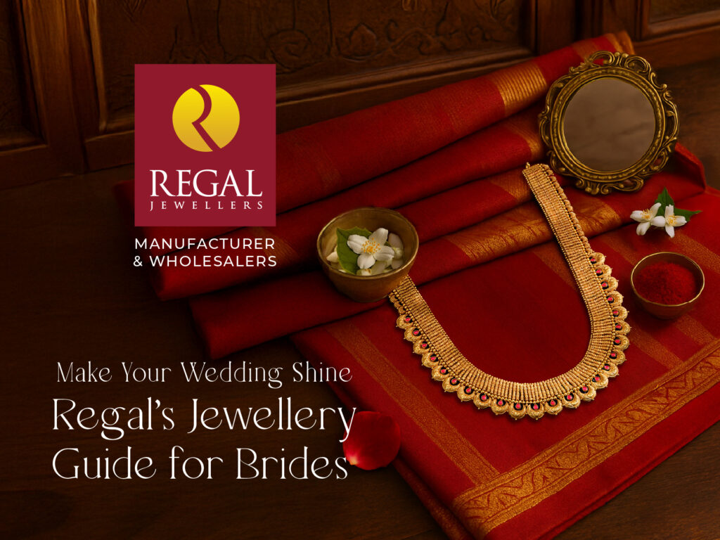 Planning to purchase jewellery in Bangalore – Regal Jewellers bridal guide