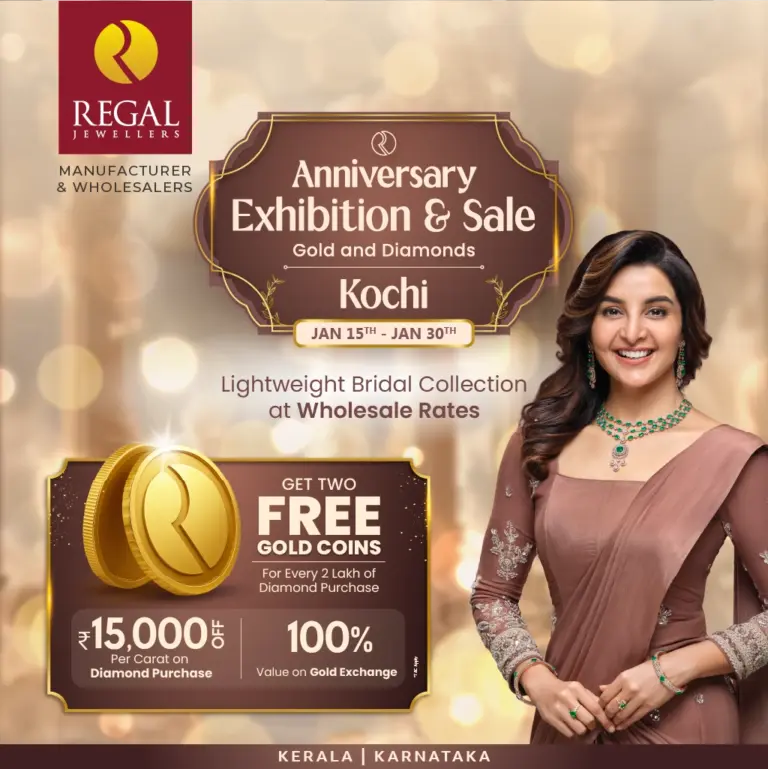 Regal Jewellers Kochi anniversary exhibition and sale for gold and diamond jewellery from January 15 to January 30