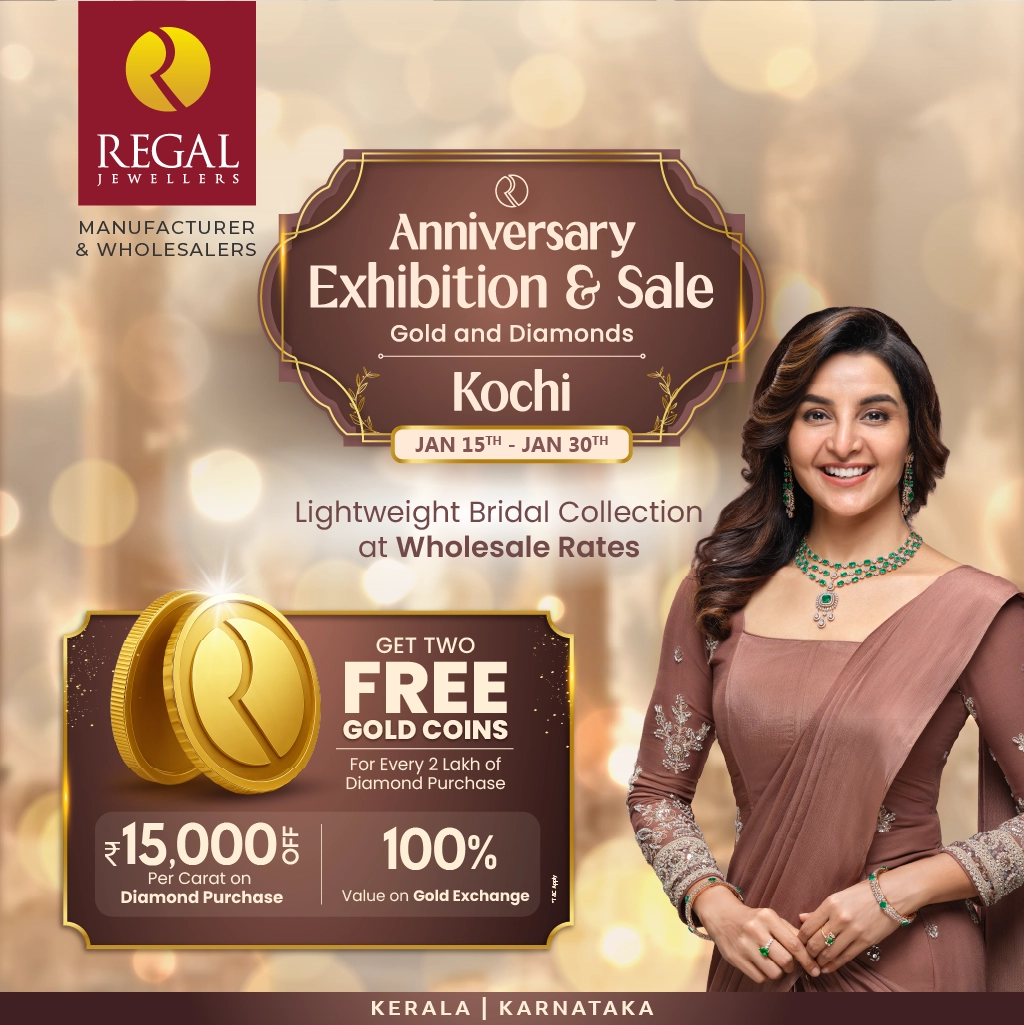Regal Jewellers Kochi anniversary exhibition and sale for gold and diamond jewellery from January 15 to January 30